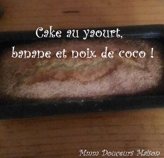 cake babana noix de coco